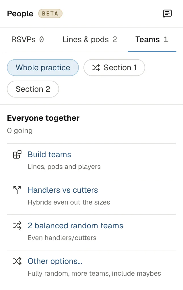 The Teams tab of the People panel on a practice plan: Whole practice picked, and four ways to split - Build teams from lines, pods and players, Handlers vs cutters, 2 balanced random teams, and Other options