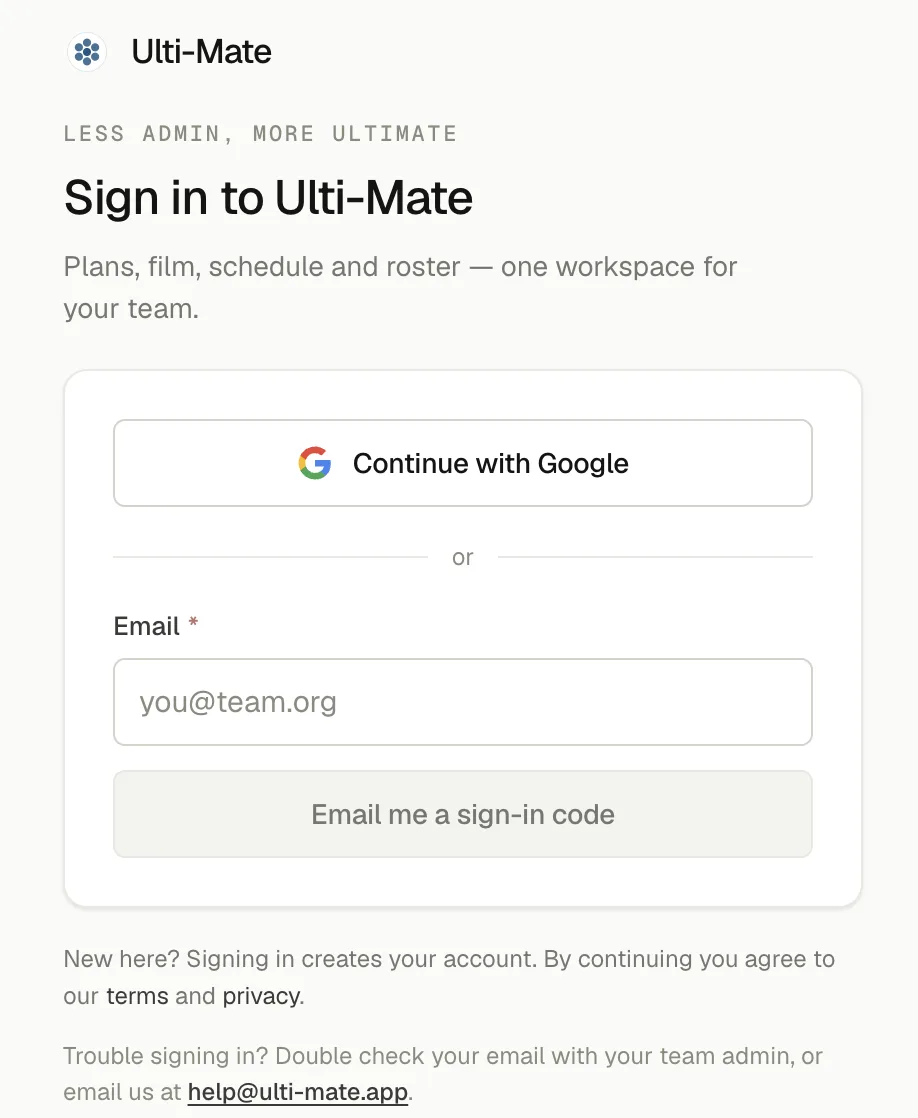 The sign-in screen: the Ulti-Mate lockup, Sign in to Ulti-Mate, a Continue with Google button, an email field, and an Email me a sign-in code button on one bordered card